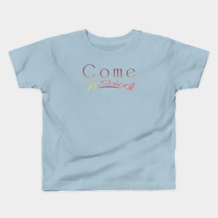 Come To School 04 Kids T-Shirt